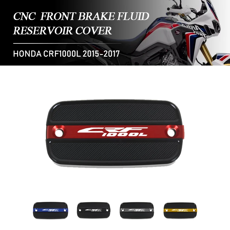 

CNC Motorcycle Accessories Master Cylinder Front Brake Fluid Reservoir Cover Cap For HONDA CRF1000L 2015-2017