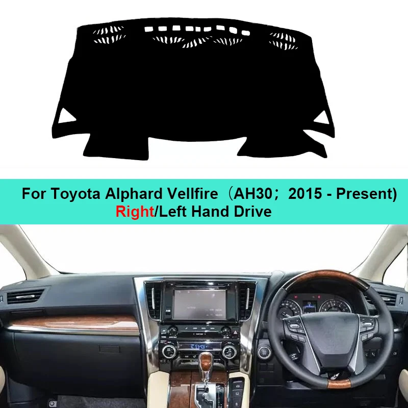 

Car Dashboard Cover Carpet Dash Mat For Toyota alphard Vellfire AH30 2015- Now Auto Sun Shade DashMat Anti-UV Rug Pad Cushion