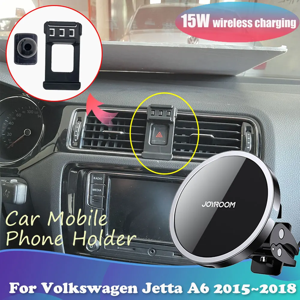Car Phone Holder for Volkswagen Jetta VW A6 GLI Vento 2015~2018 Clip Magnetic Stand Support Wireless Charging Sticker Accessorie