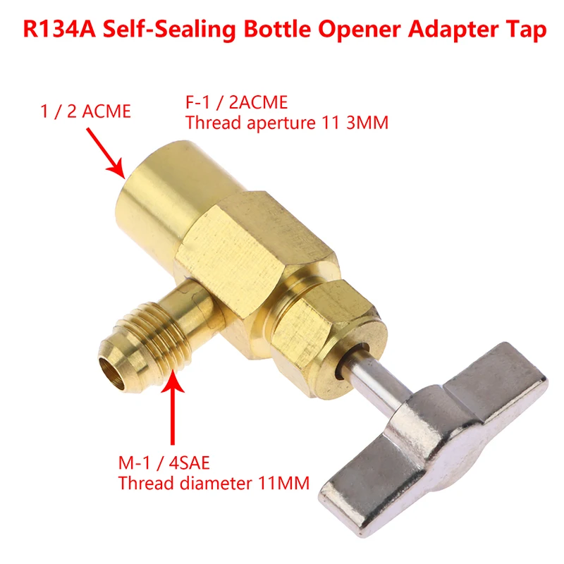 

R134A Self-Sealing Bottle Opener Adapter Tap With R134A Adapter 1/2ACME Refrigerant Can Bottle Tap Opener Brass Refrigerant