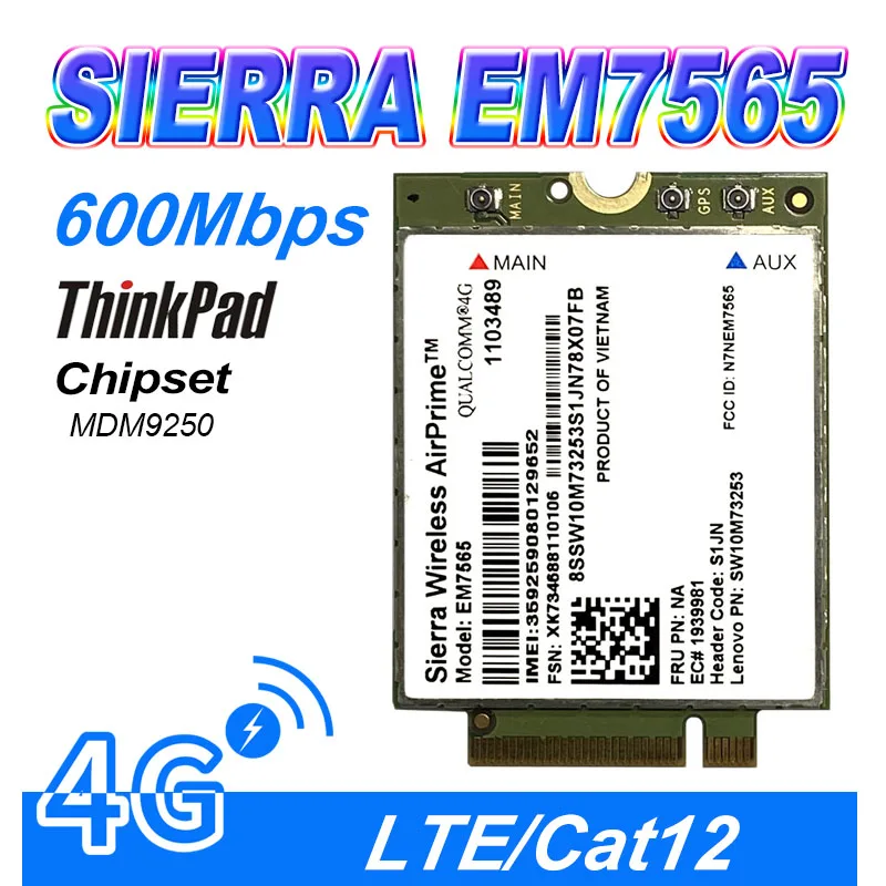 Sierra Wireless EM7565 LTE-Advanced Pro Module Cat-12 Global Connectivity with 3G Fallback for Thinkpad Carbon X1 6th Laptop