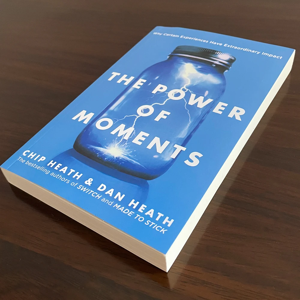 

The Power of Moments by Chip Heath: Why Certain Experiences Have Extraordinary Impact Interpersonal Relations English Book