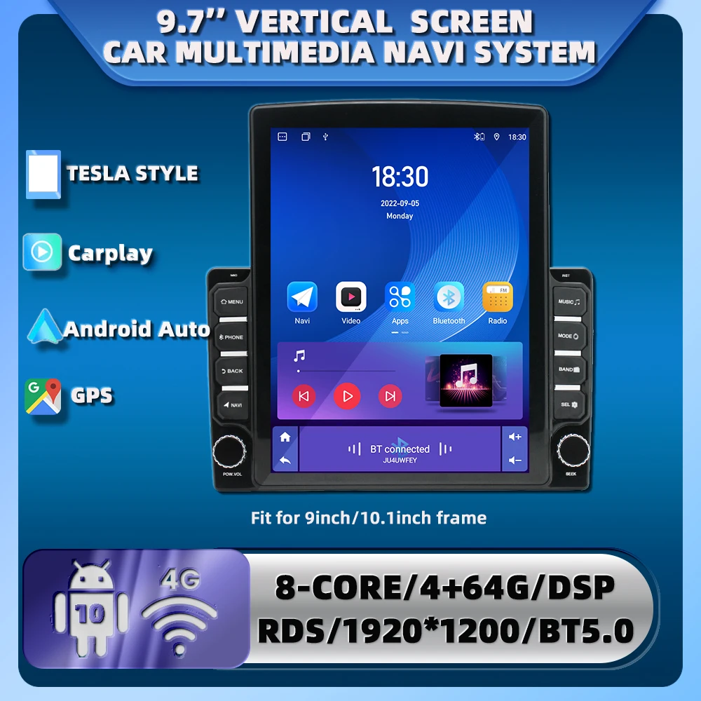 

9.7inch Tesla style Android radio octa-core 4G LTE universal car multimedia navi system fit for 9‘’ 10‘’ frame for Toyota Honda