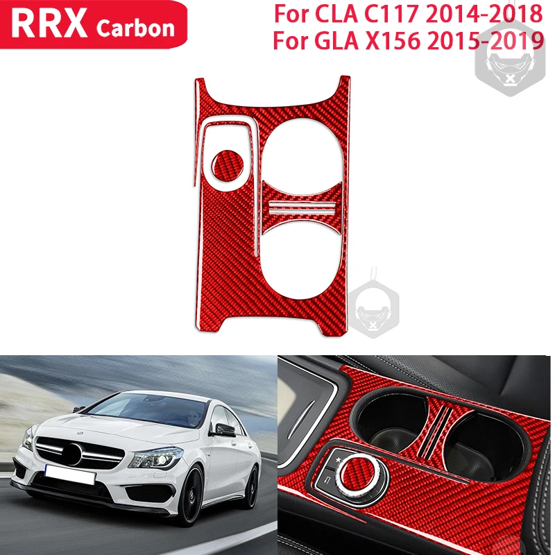 

RRX Real Carbon Fiber Interiors Car Water Cupholder Frame Decoration Cover Sticker for Mercedes Benz CLA C117 GLA X156 2014-2019