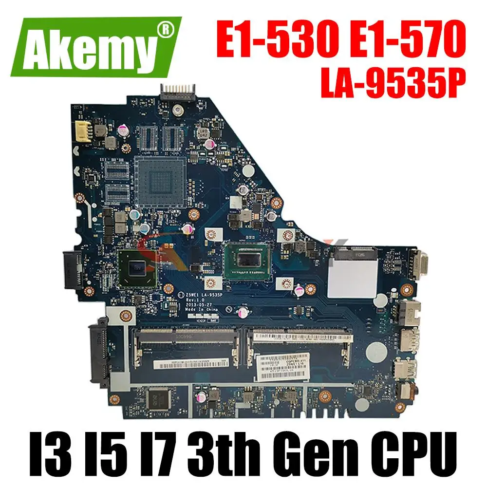 

LA-9535P Motherboard For Acer Aspire E1-530 E1-570 E1-570G Laptop Motherboard mainboard 1007U 2117U I3 I5 I7 3th Gen CPU UMA