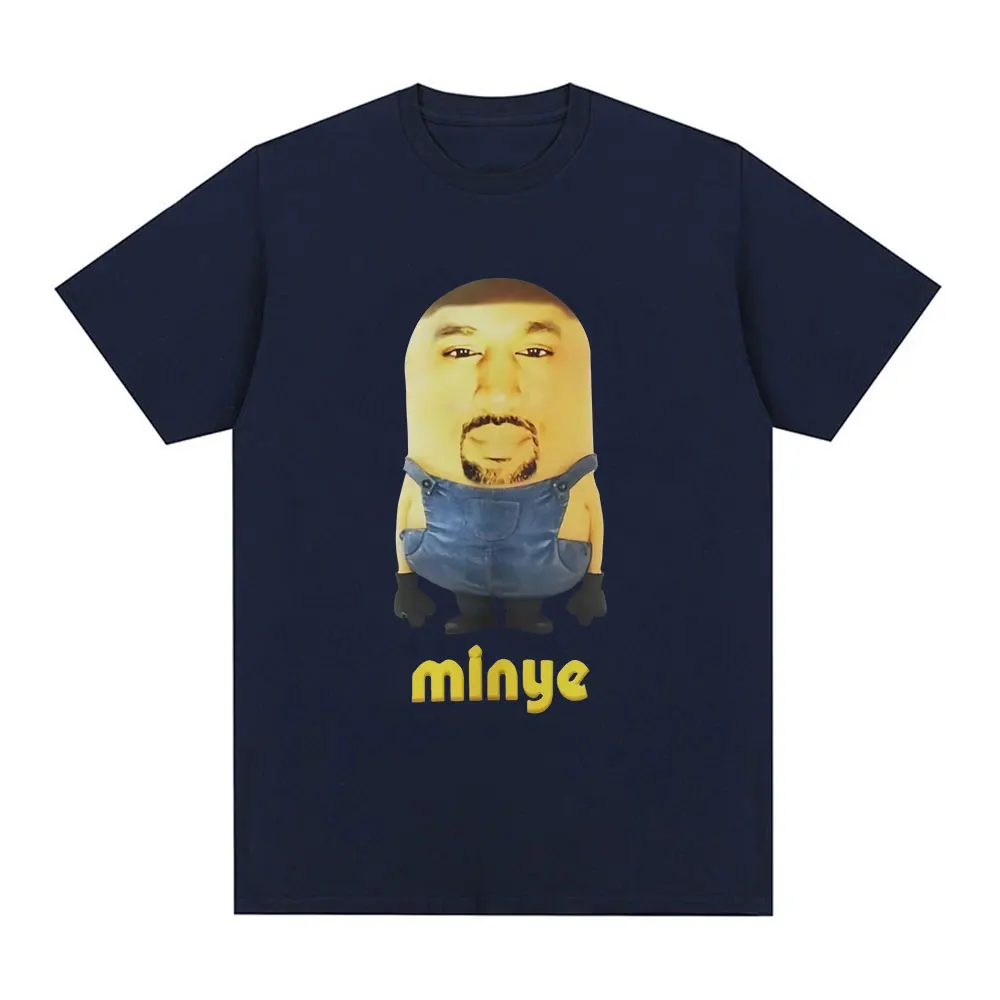 Kanye West Minye Funny Meme Graphic T Shirt Men Women Hip Hop Vintage Oversized T-shirt Casual Cotton Short Sleeve T-shirts Tops