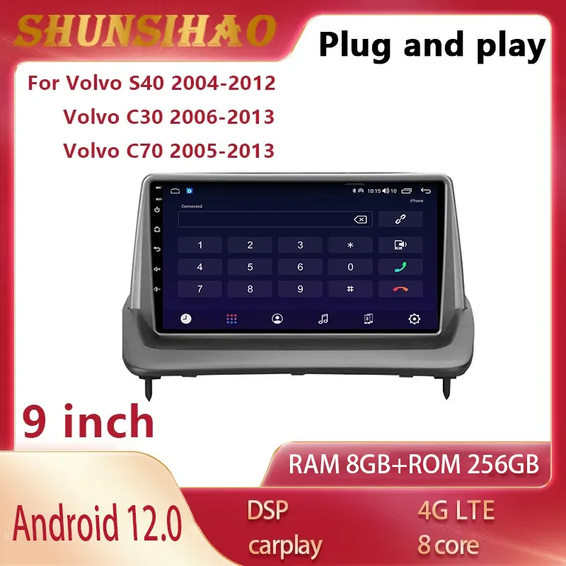 

Car Radio Multimedia navigation Android 12 For 9 inch Volvo S40 C30 C70 2004-2013 C headunit CarPlay Video player DSP 128G