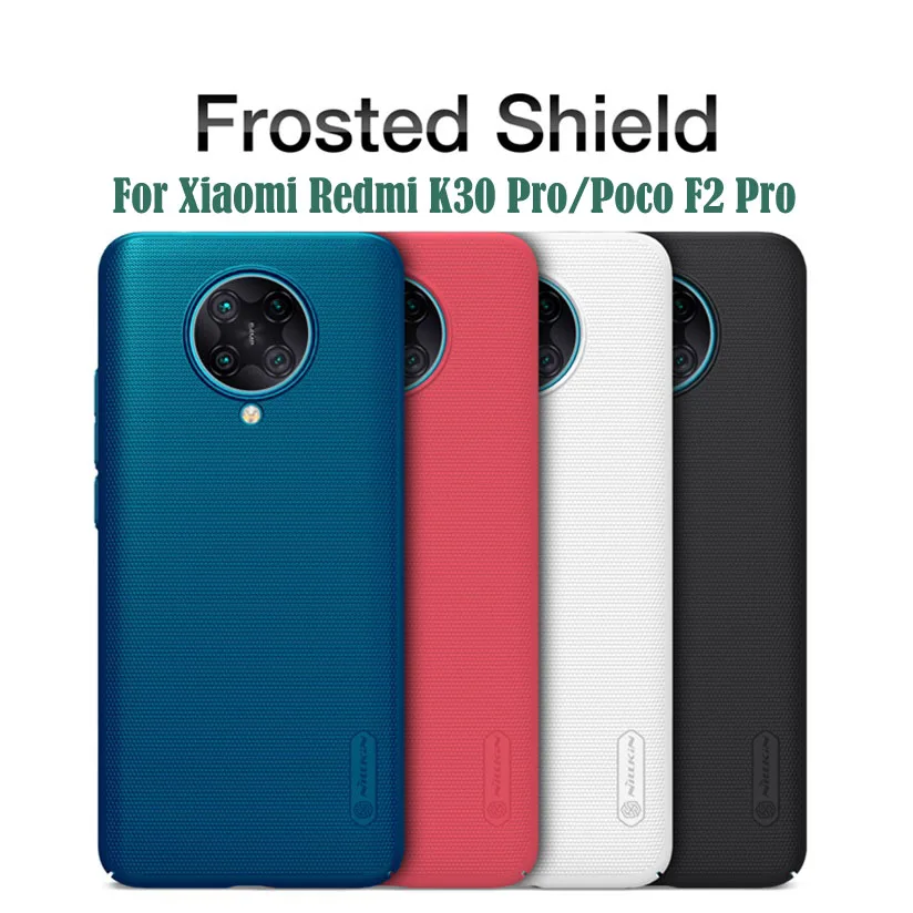 

For Xiaomi Poco X2 Poco F2 Pro Case Nillkin Frosted Shield Hard PC Phone Protector Back Cover for Redmi K30 Pro K30 5G K30i 5G