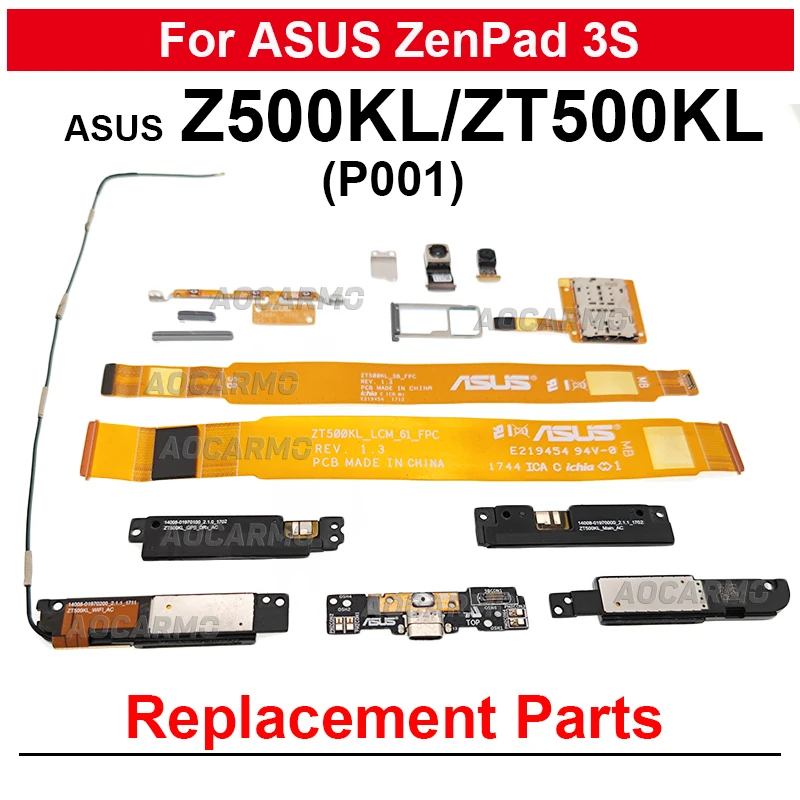 

Для ASUS ZenPad 3S Z500KL ZT500KL P001 громкоговоритель + антенна сигнала Wi-Fi + порт зарядки и подключение к ЖК-дисплею
