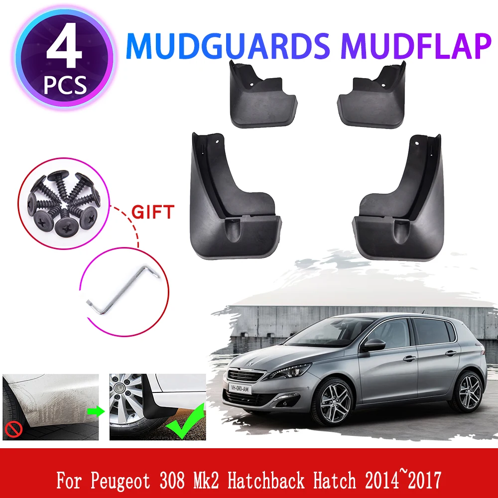 

For Peugeot 308 Mk2 Hatchback Hatch 2014~2017 Mudguards Mudflaps Fender Mud Flap Splash Guards Cover Styling Wheel Accessories