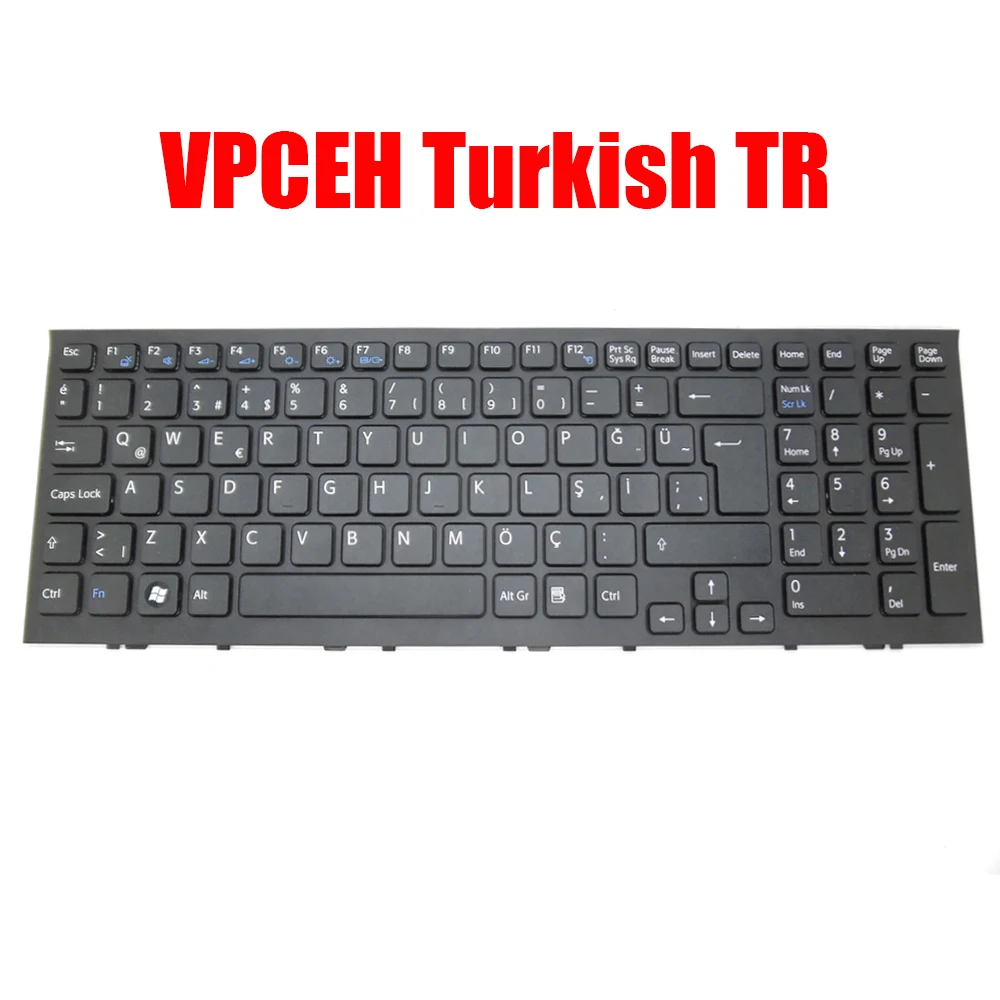 

Turkish TR Laptop Keyboard For SONY For VAIO VPC-EH VPCEH Series 148970991 AEHK1A00010 V116646E Black With Frame New