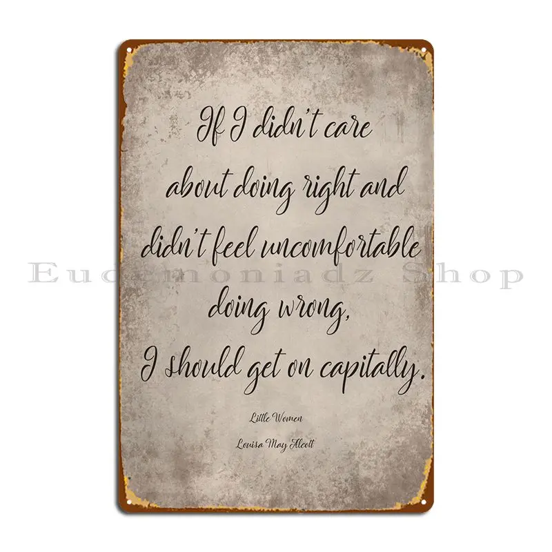 

Little Women Quote 39 Metal Plaque Poster Garage Club Garage Wall Decor Character Club Tin Sign Poster
