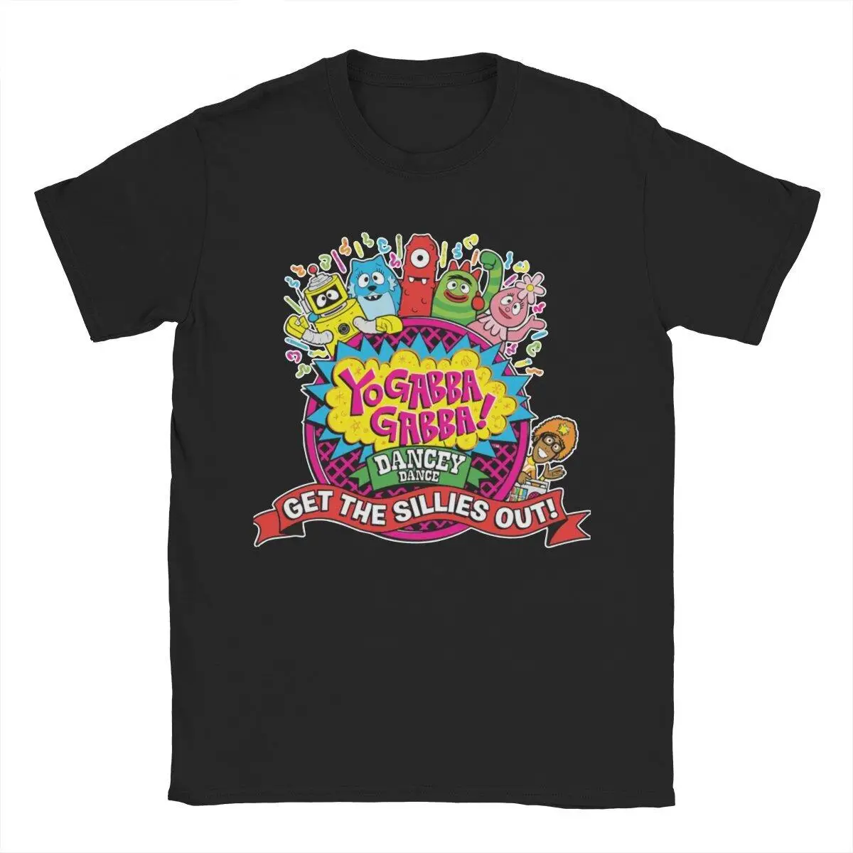 Yo Gabba Gabba Dancey Dance Get The Sillies Out Men T Shirts Vintage Tee Shirt Round Collar T-Shirt Cotton Gift Idea Clothing