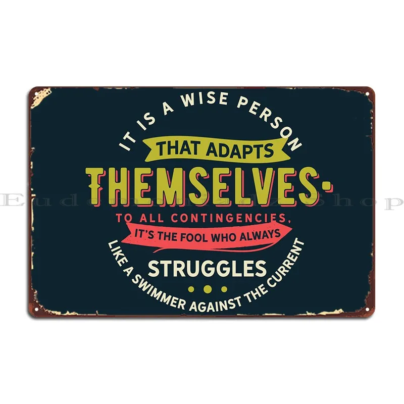 It Is A Wise Person Metal Sign Rusty Create Living Room Printed Living Room Tin Sign Poster