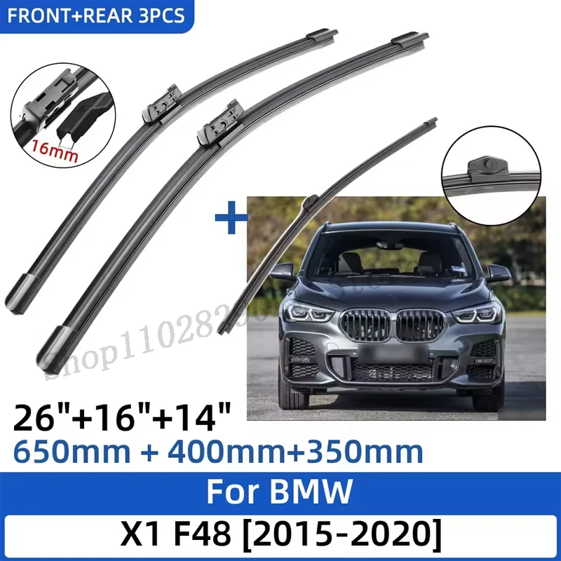 

3 шт. для BMW X1 F48 2015-2020 26 "+ 16" + 14 "передние и задние щетки стеклоочистителя лобовое стекло резак аксессуары 2018 2019 2020