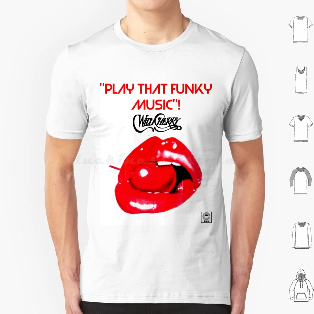 Wild Cherry Play That Funky Music T Shirt Men Women Kids 6Xl Disco Motown Records Singer Female Male Vocalist R B Funk Pop 70 S