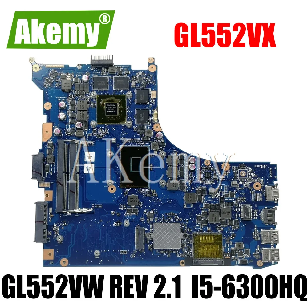 

GL552VX Motherboard For Asus ROG GL552V GL552VX Laptop motherboard GL552VW REV 2.1 Mainboard I5-6300HQ GTX950M/GTX960M 40 PIN