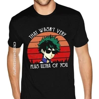 that wasnt very plus ultra of you my hero academia t shirt men homme gothic style anime tshirt unique vintage tee shirt
