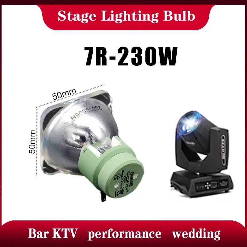 

Hot Sales r7 230 beam 230w 7r 230w sharpy beam Light bulb moving beam buld 230 beam lamp 230 SIRIUS HRI230W For Stage lighting