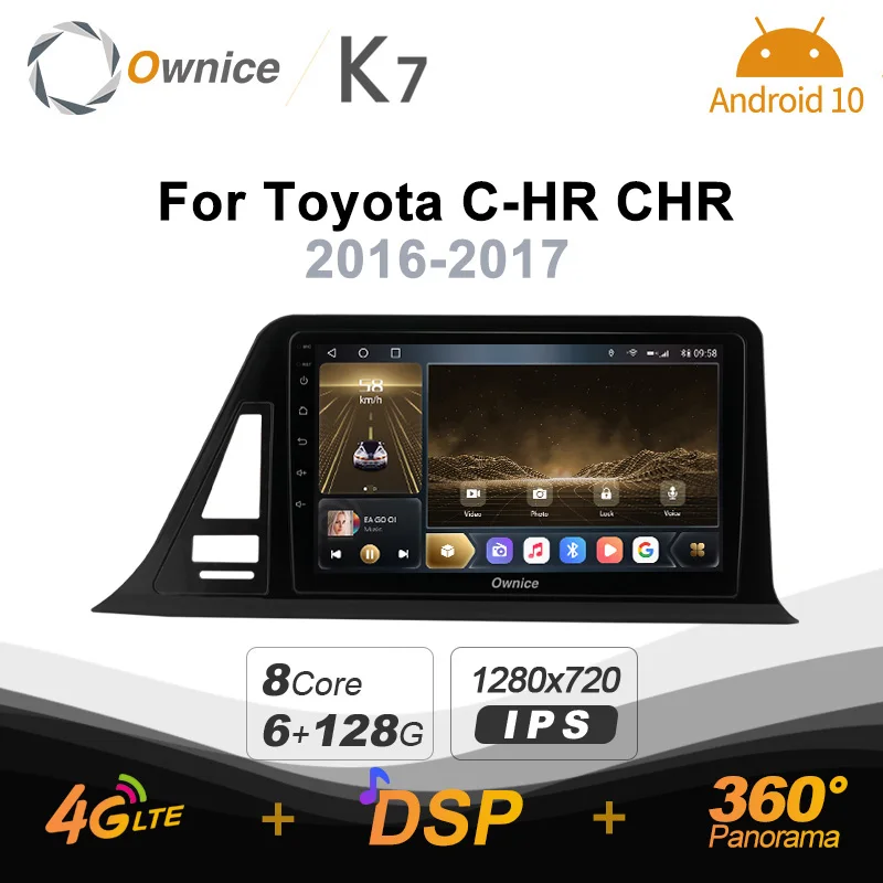 

Автомобильное радио Ownice K7 6G + 128G Ownice Android 10,0 для Toyota C-HR CHR 2016-2017 GPS 2din 4G LTE 5G Wifi Авторадио 360 SPDIF без DVD