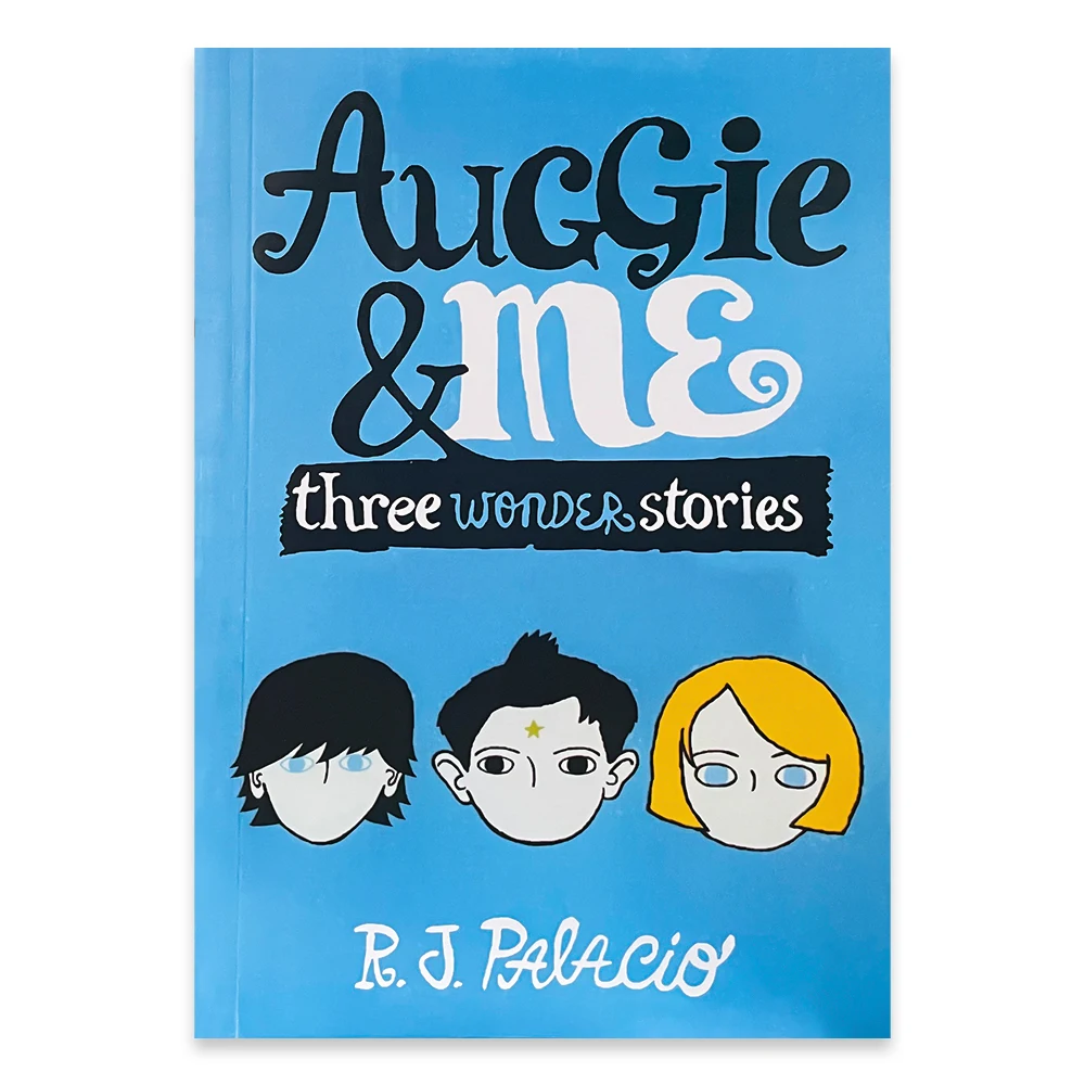 

Auggie & Me:Three Wonder Stories English Novels Children Literature Books Wonder by R.J. Palacio Self-Improvement Growth Miracle