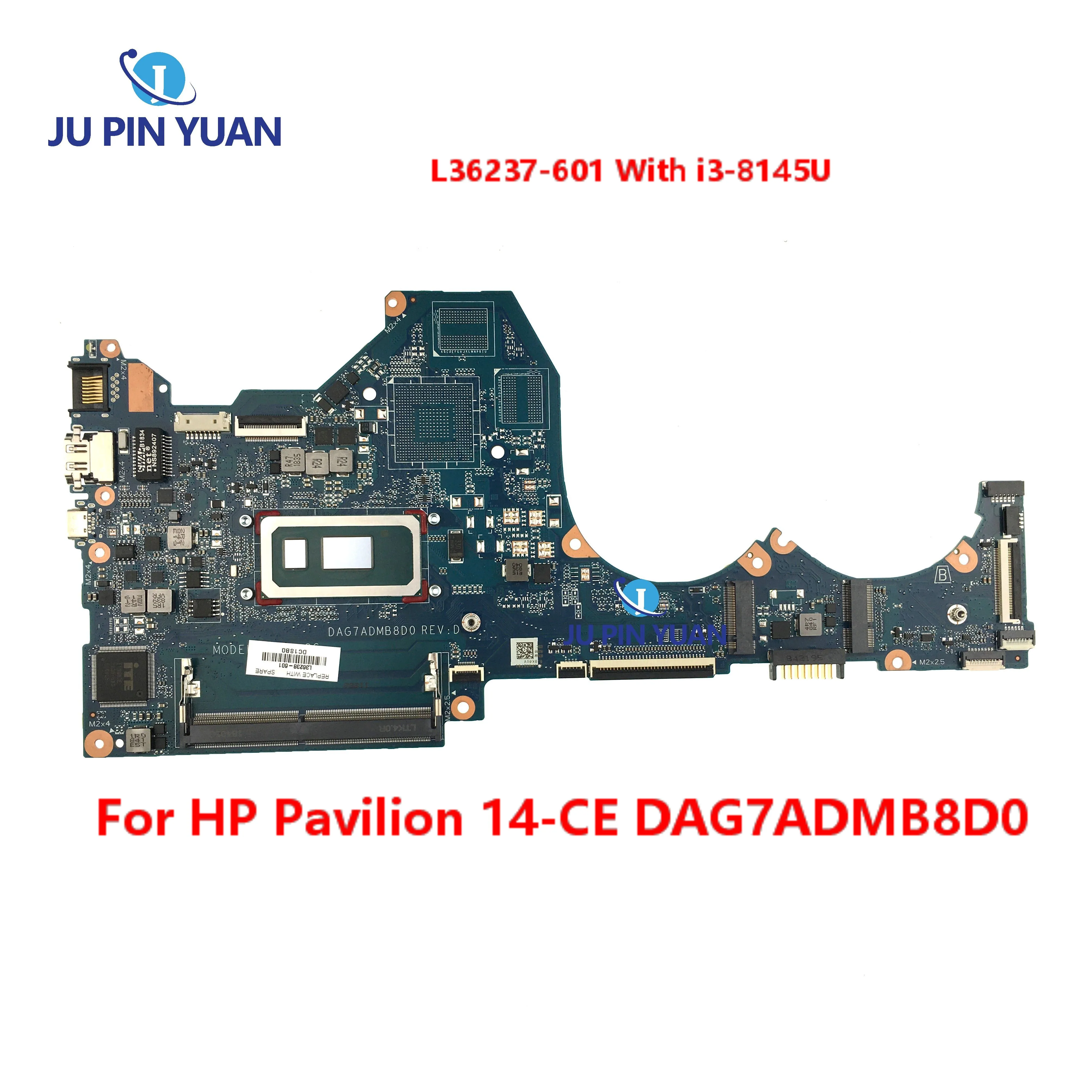 

L36238-601 подходит для материнской платы ноутбука серии HP Pavilion 14-CE материнская плата DAG7ADMB8D0 TPN-Q207 L36237-601 протестирована на 100%