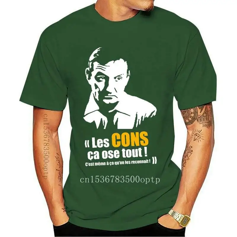 

Camiseta de algodón para hombre, camiseta A la moda de Les Cons A Ose Tout Les Tontons flingues, nueva