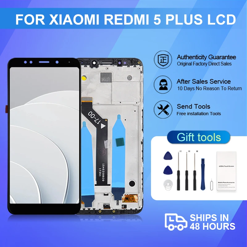 

1Pcs 5.99 Inch For Xiaomi Redmi 5 Plus Lcd Touch Digitizer Assembly Replacement MEG7 MEI7 Display Screen Free Shipping With Tool