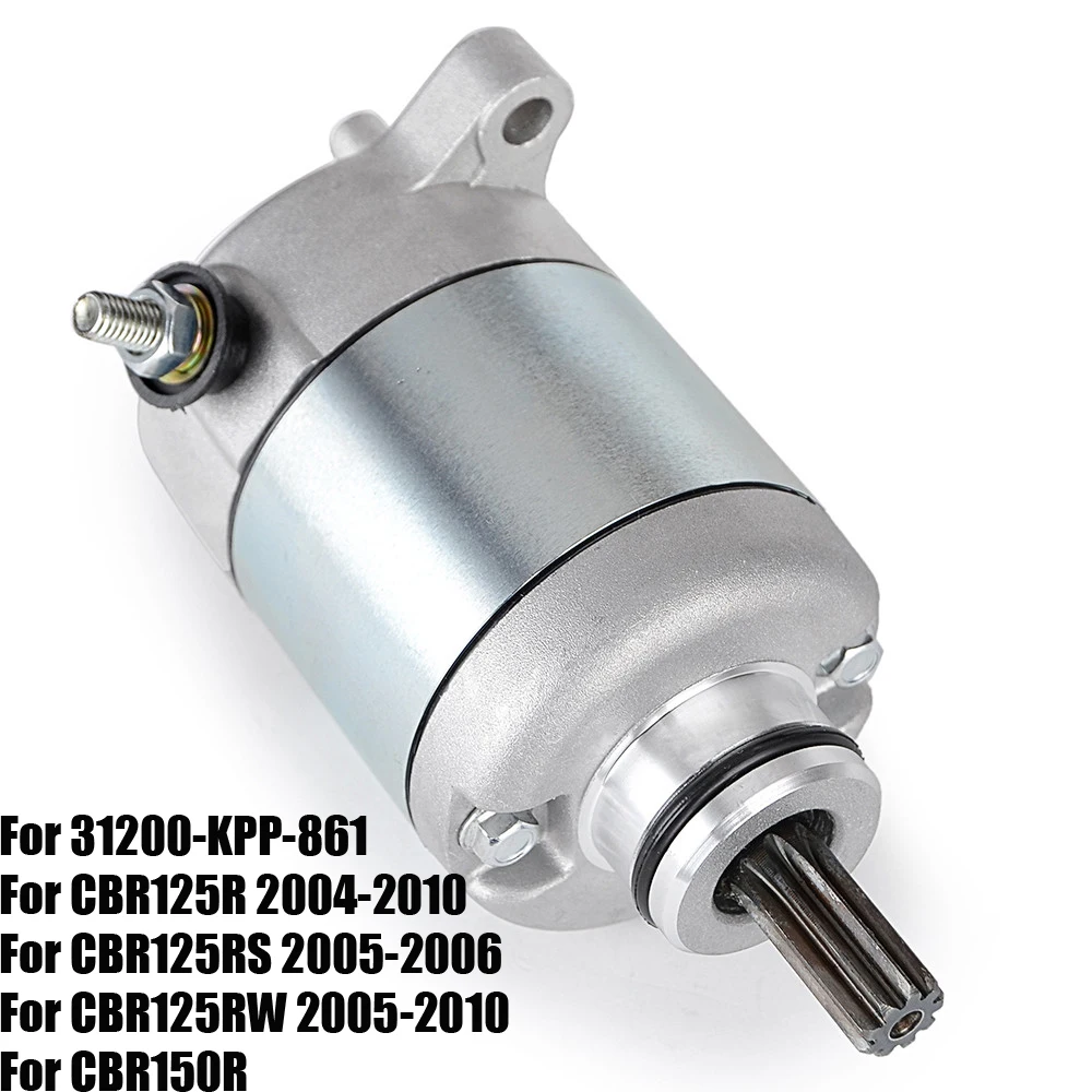 

31200-KPP-861 Motorcycle Starter Motor for Honda CBR125R CBR125RW 2005 2006 2007 2008 2009 2010 CBR150R CBR 125R 150R