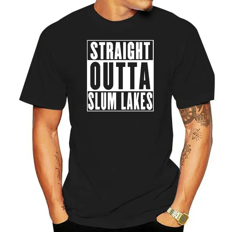 

Crewneck Classic T Shirt Text Composition Letter Straight Outta Slum Lakes Cotton Father's T-Shirt Casual Tops High Quality