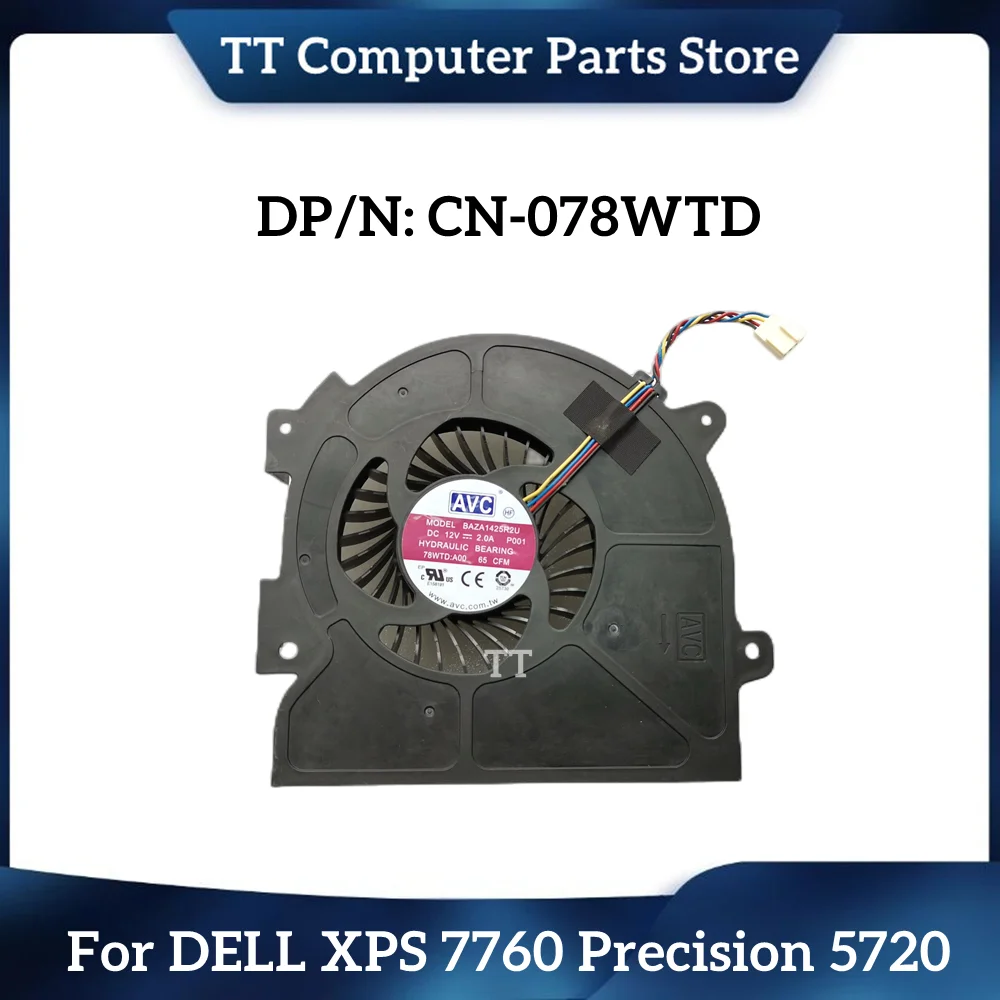 

TT New Original Laptop Cooling Fan For Dell XPS 7760 Precision 5720 Fan 078WTD 78WTD CN-078WTD Free Shipping