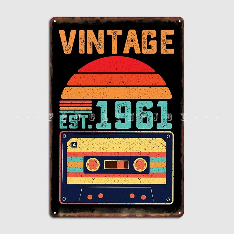 

Born In 1961 Vintage Est. 1961 Birthday Gift Music Tech Humor Cassette 60th Birthday Poster Metal Plaque Wall Mural Painting