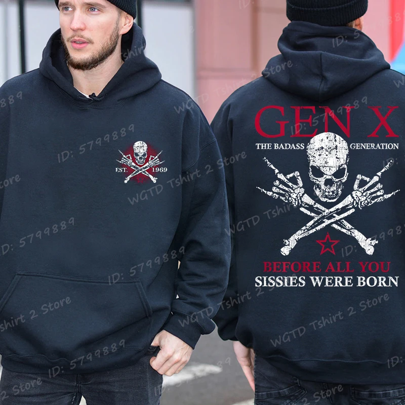 Фото Забавные толстовки Skull & Gen X Before All You Sissie Were Born, мужская уличная толстовка с длинными рукавами, толстовки Generation X №1