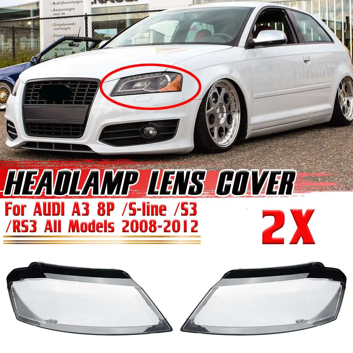 

Car Front Headlight Headlamp Lens Cover For Audi A3 8P/S-line/S3 RS3 Facelift 2008-12 8P0941004 Headlight Dust Cover Lens Shell