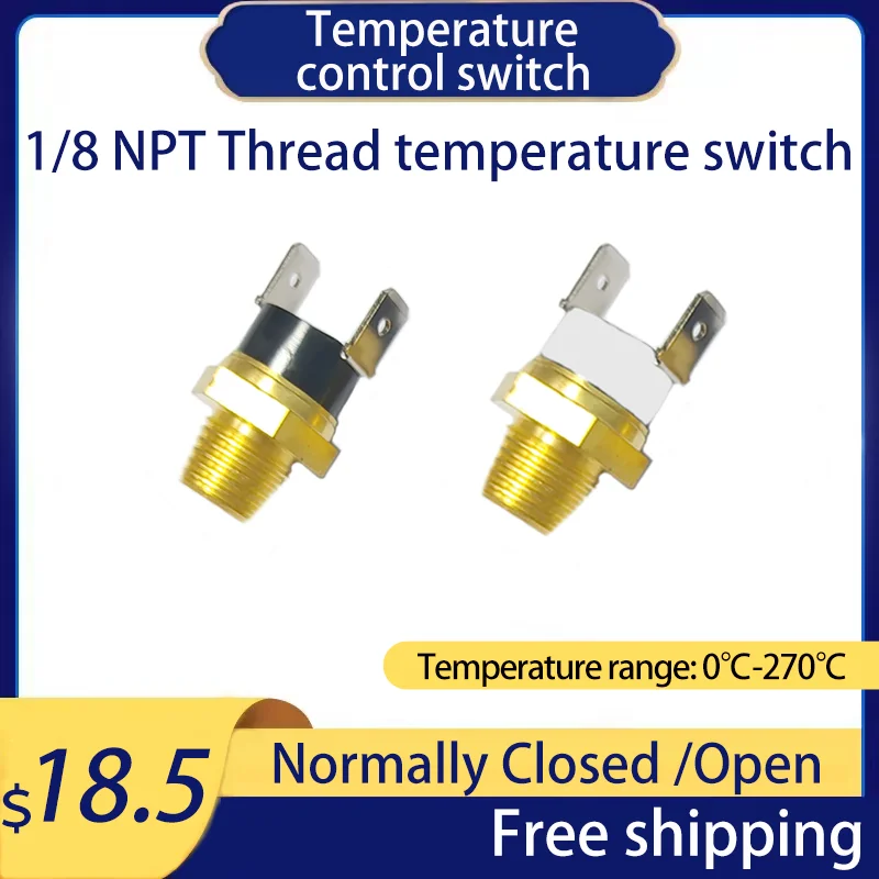 1PCS KSD301 1/8NPT Thread Normal Closed Open 10A 250V Temperature Switch American Screw Cap Threaded Mount 20-270 Degree