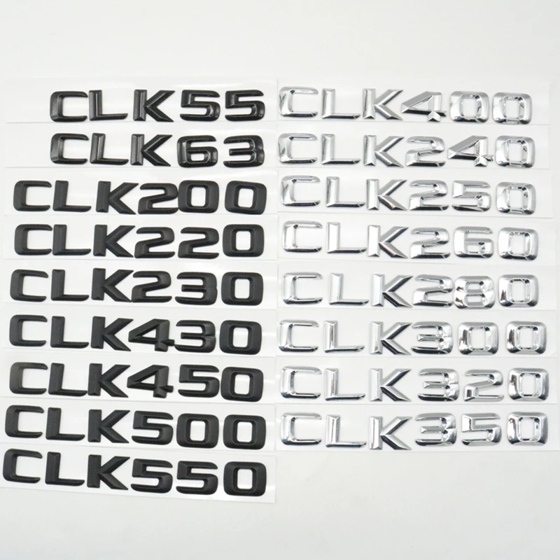 

Number Letters Badge Emblem Rear Trunk Logo For Mercedes Benz CLK55 CLK63 CLK200 CLK220 CLK280 CLK320 CLK350 CLK430 CLK500