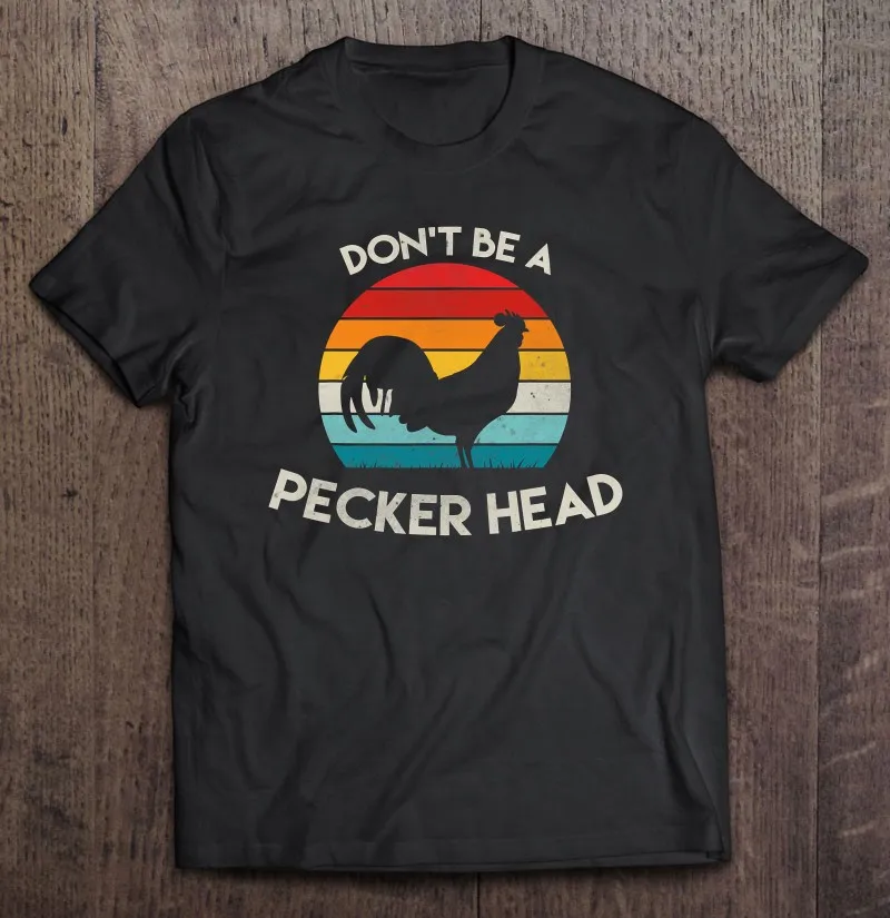 

Футболка мужская в стиле ретро с надписью «Don't Be A Peckerhead Rooster»