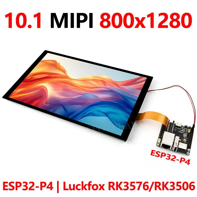 10 1-дюймовый сенсорный ЖК-дисплей DSI MIPI 800x1280 для ESP32-P4/Luckfox-Titan-RK3576/Luckfox-Lyra-RK3506