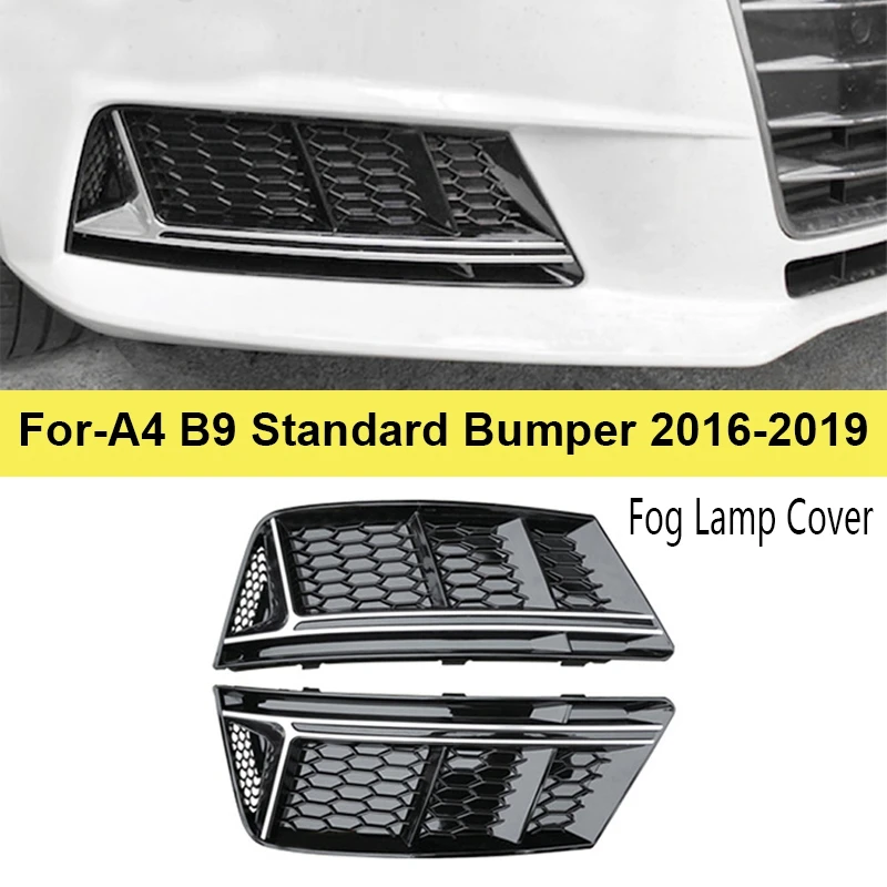

For- A4 B9 Standard Bumper 2016-2019 Front Bumper Fog Light Trim Fog Lamp Honeycomb Mesh Grilles