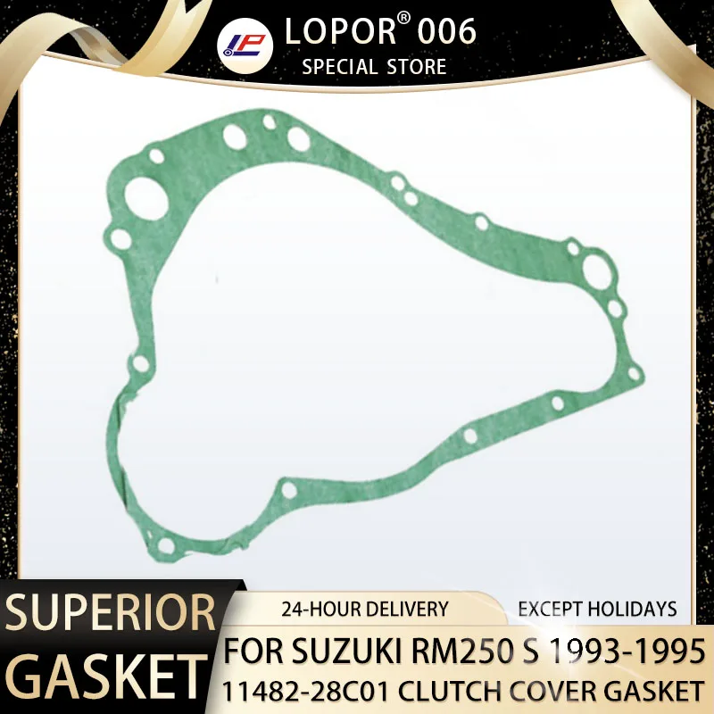 

LOPOR Motorcycle Engine Crankcase Cover CLUTCH Gasket Seal For SUZUKI RM250 S 1993-1995 RM 250 11482-28E10