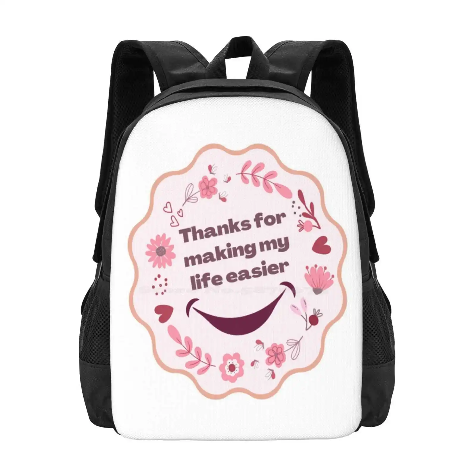 

Thanks For Making My Life Easier , Big Smile Bag Backpack For Men Women Girls Teenage Happy Mothers Day Grandma Mom My Life My