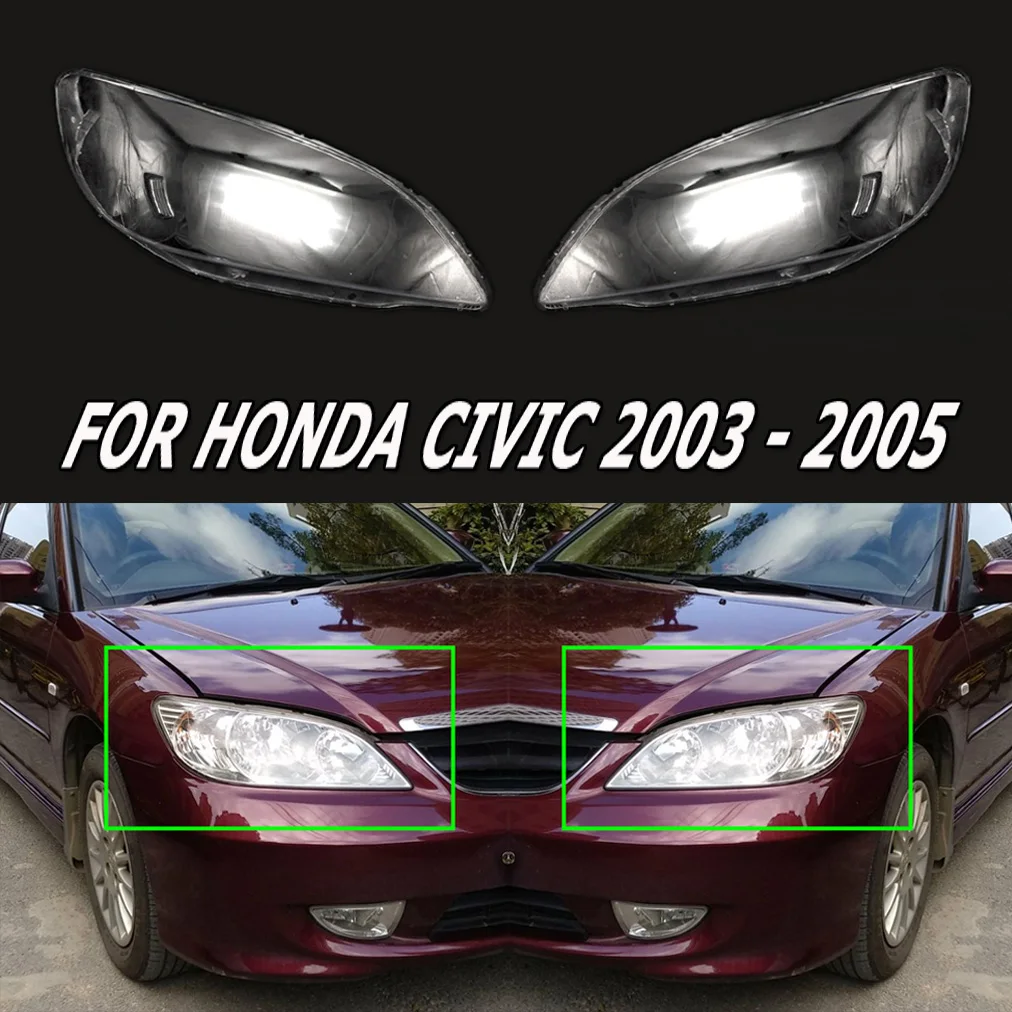 

Pair Lampshade Lens Fit For Honda Civic 2003 2004 2005 Headlight Cover Transparent Auto Shell Replacement