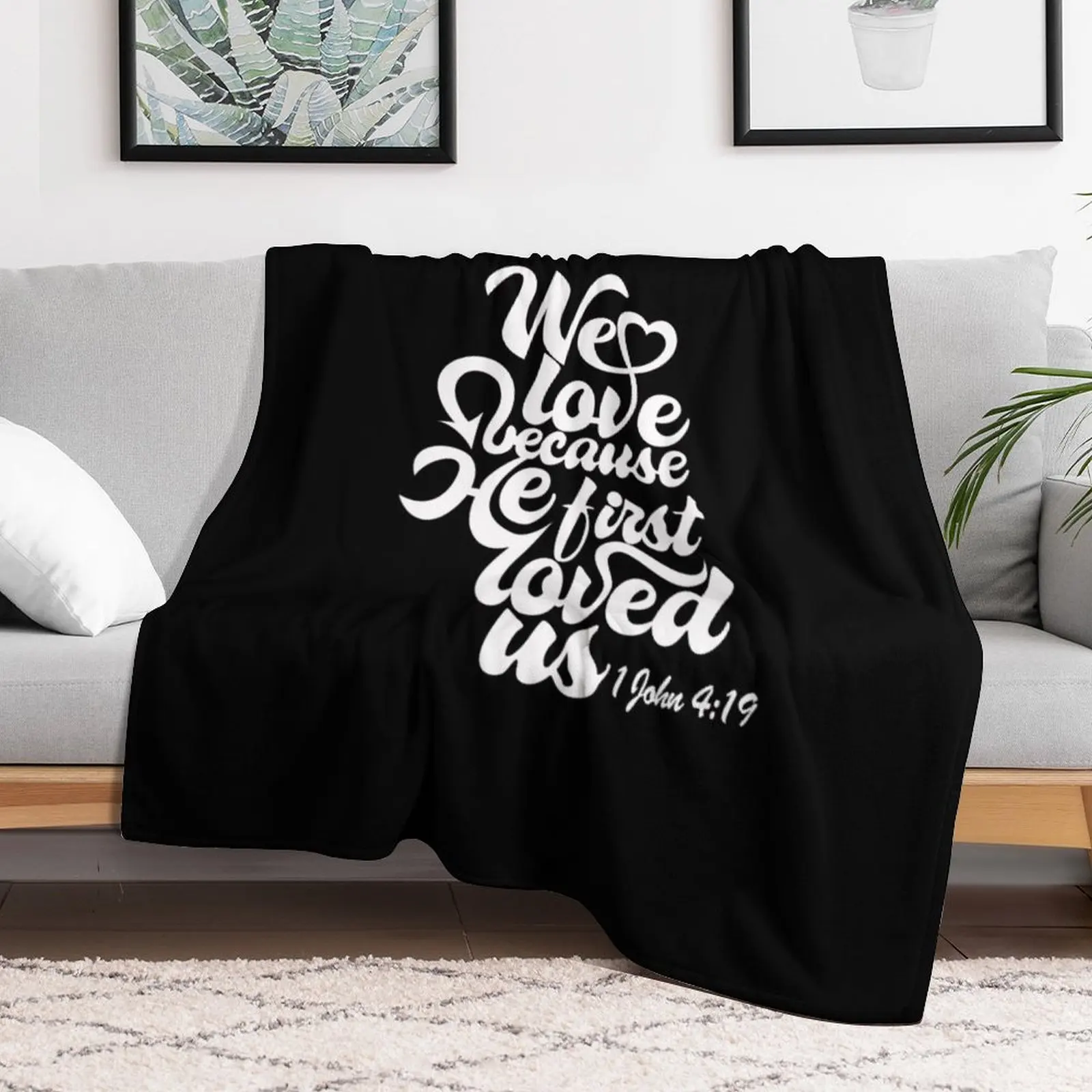 Мы любимо потому что он первым любимым нас 1 Джон 4:19 Декоративное одеяло для