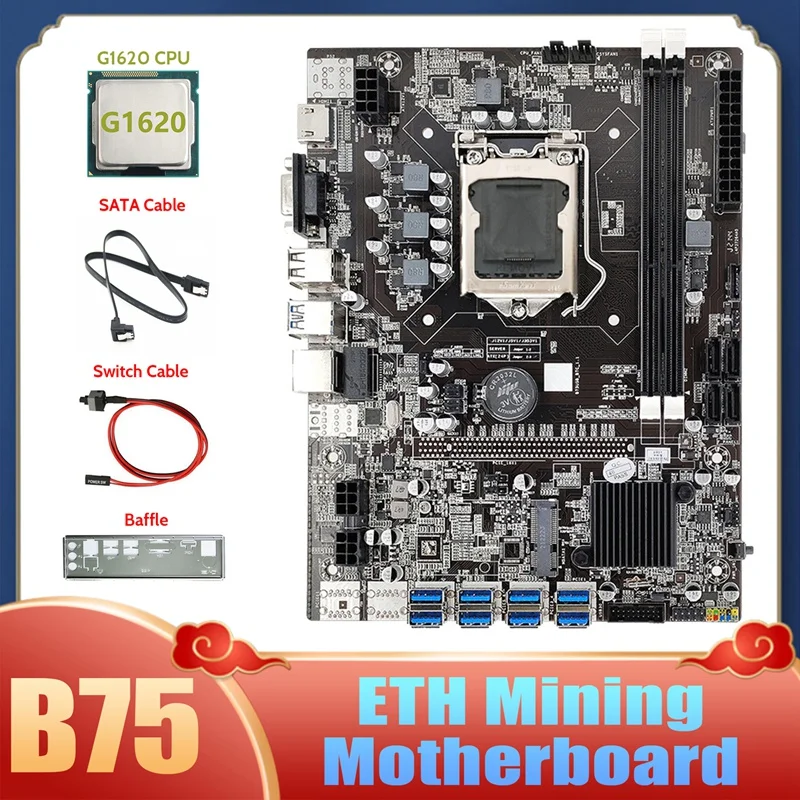 B75 8USB ETH Mining Motherboard 8XUSB+G1620 CPU+SATA Cable+Switch Cable+Baffle LGA1155 B75 USB BTC Miner Motherboard