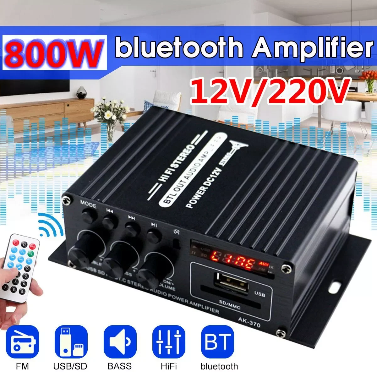 

2022New AK370 800W Home Digital Amplifiers Audio 12V 110-240V Bass Audio Power bluetooth Amplifier Hifi FM Auto Music Subwoofer