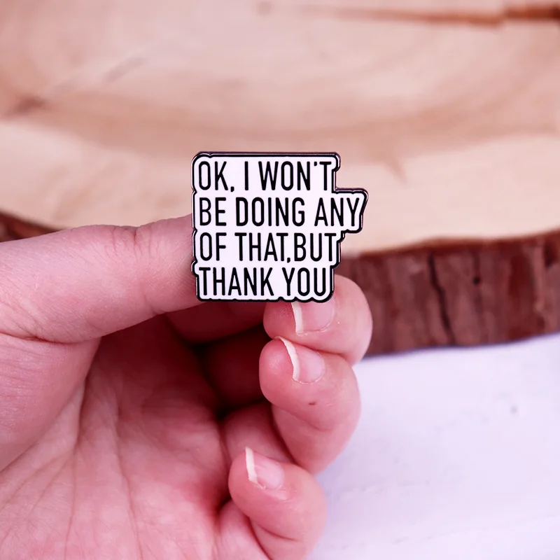 Хорошо я ничего не буду делать но спасибо значок шиттт-Крик Алексис Роуз цитаты