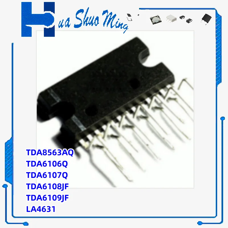 

10 шт./партия TDA8563AQ TDA6106Q TDA6107Q TDA6108JF TDA6109JF TDA8563 TDA6106 TDA6107 TDA6108 TDA6109 LA4631 A4631 ZIP-13