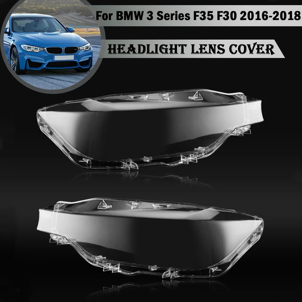 

Для BMW 3 серии F35 F30 316 320 328Li 335 2016-2018 Прозрачная крышка налобного фонаря светодиодная фара абажур оболочка автомобильные аксессуары