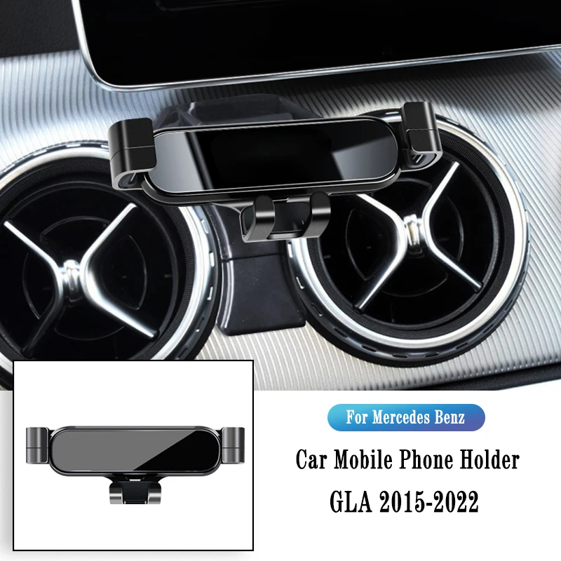 

Car Phone Holder For Mercedes Benz GLA X156 X247 2015-2022 Gravity Navigation Bracket Air Outlet Clip Bracket Rotatable Support