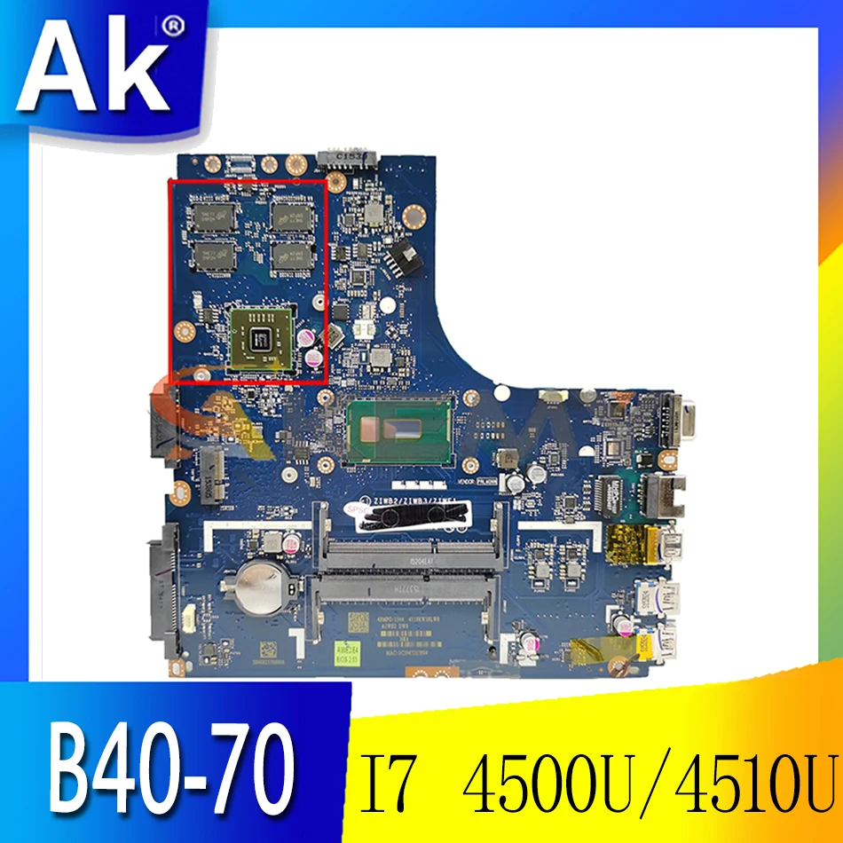 

Akemy ZIWB2/ZIWB3/ZIWE1 LA-B091P For Lenovo B40-70 N40-70 Laptop Motherboard CPU I7 4500U/4510U R5 M230 2G DDR3 100% Test Work